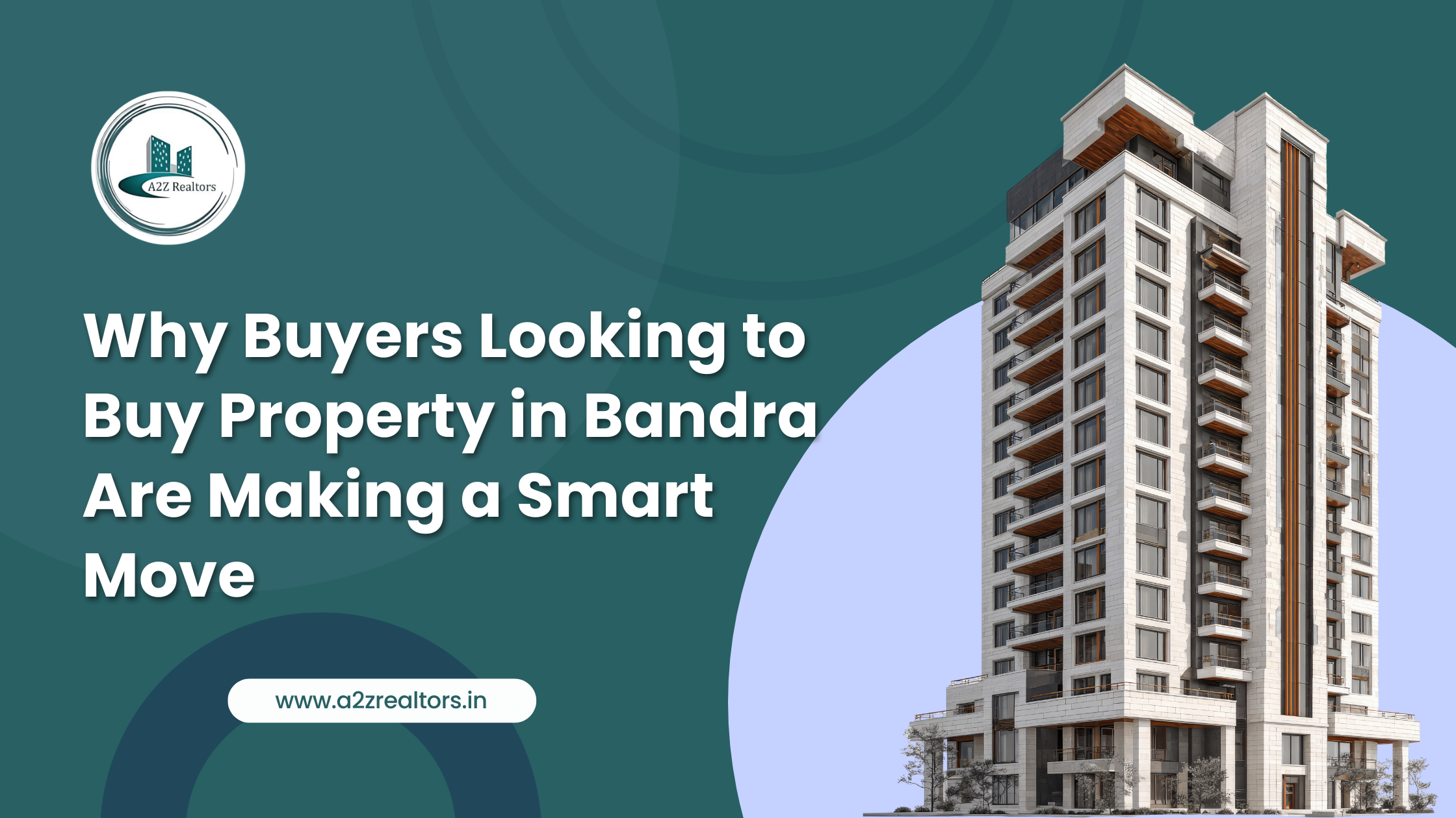 Why Buyers Looking to Buy Property in Bandra