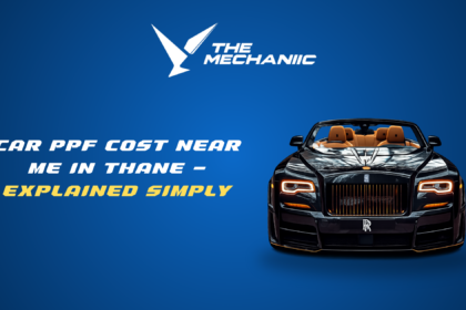 PPF for Cars in Thane