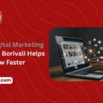 Digital Marketing agency in Borivali