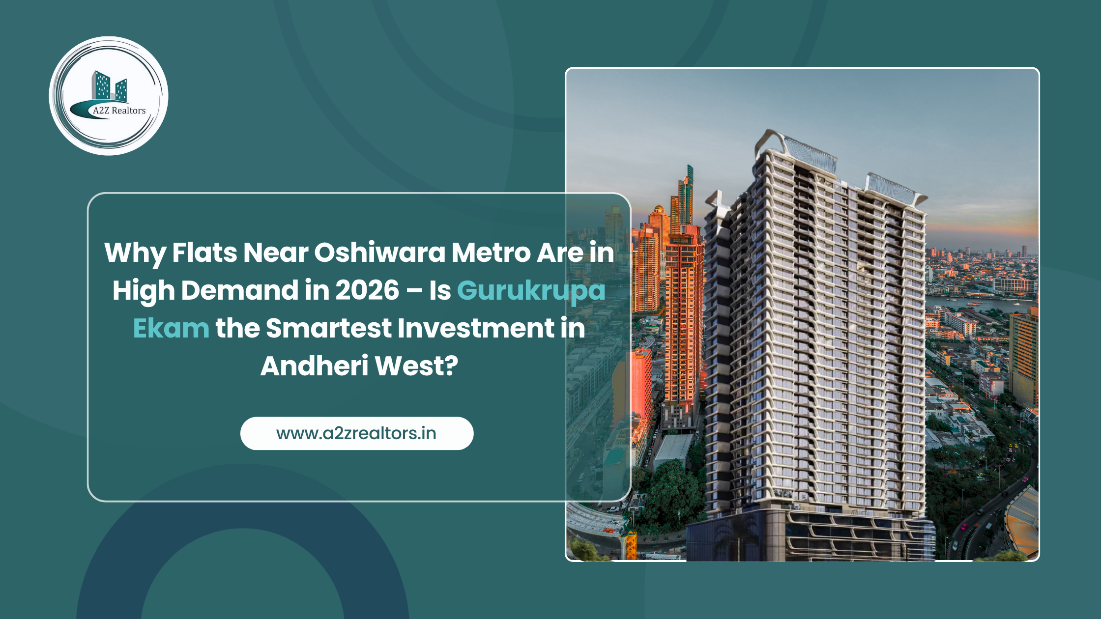 Gurukrupa Ekam In Andheri | A2z Realtors