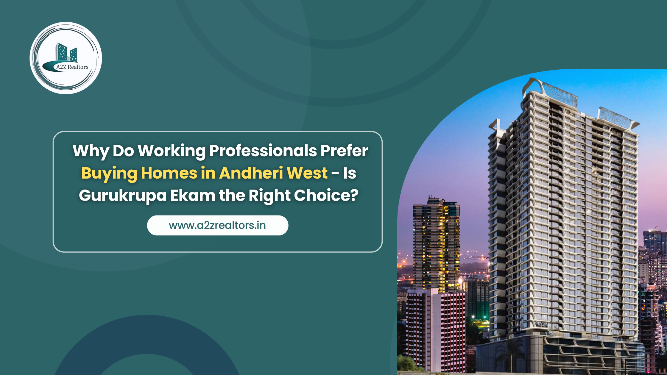 Gurukrupa Ekam in Andheri | A2z Realtors